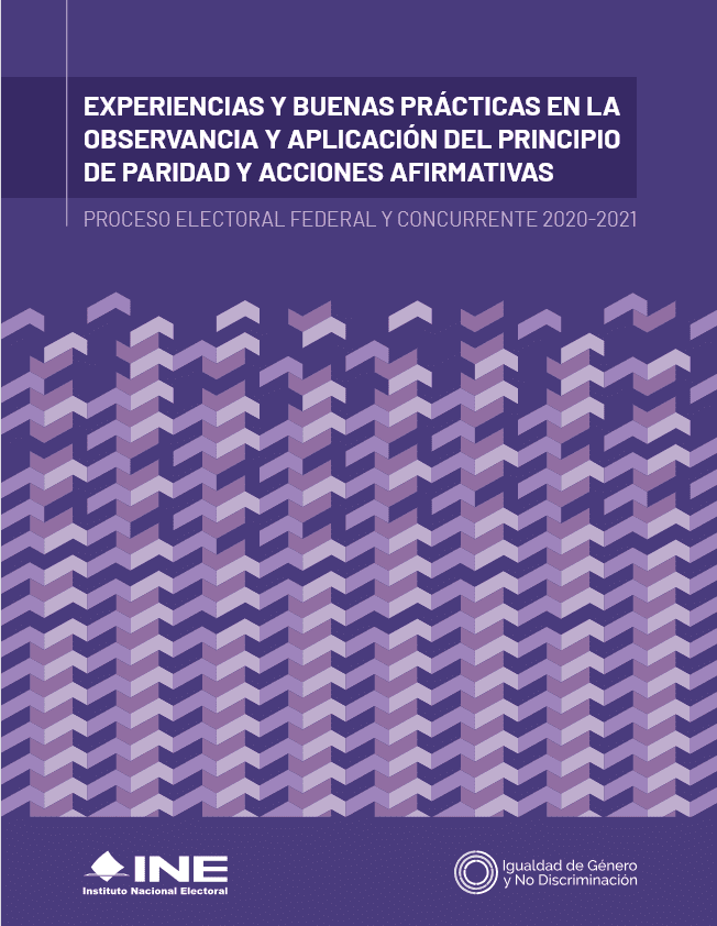 Portada de Experiencias y buenas prácticas en la observancia y aplicación del principio de paridad y acciones afirmativas