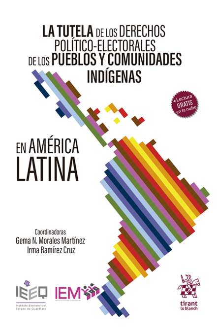 La Tutela de los Derechos Político Electorales de los Pueblos y Comunidades Indígenas en América Latina