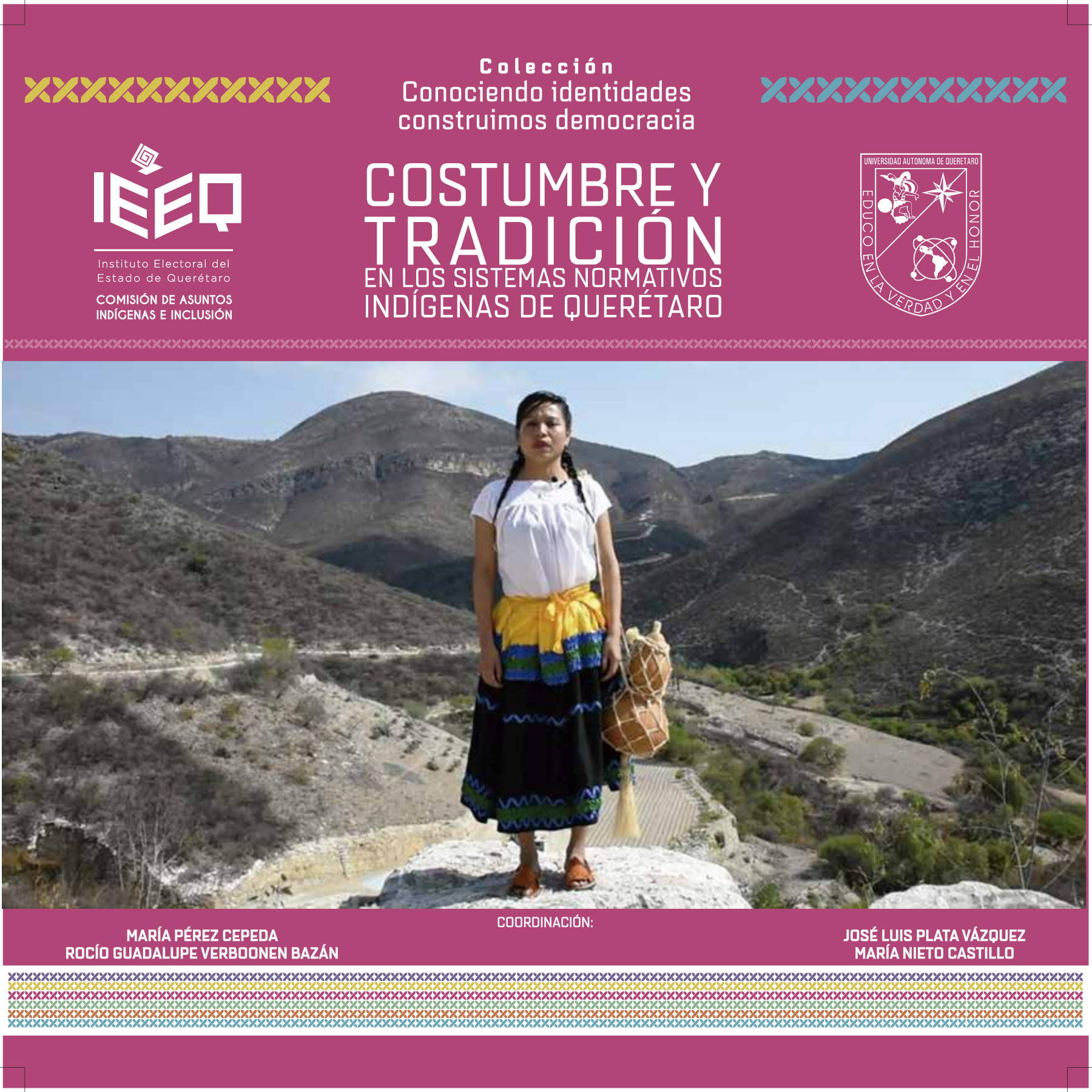 Costumbre y Tradición en los Sistemas Normativos Indígenas de Querétaro