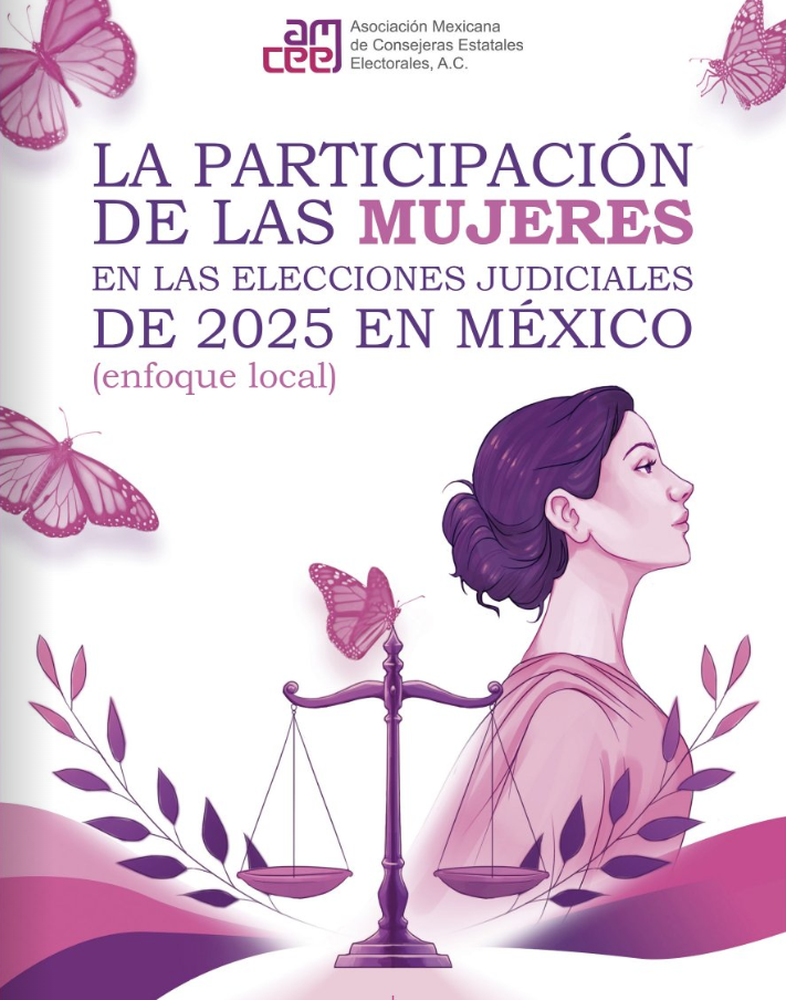 La participación de las mujeres en las elecciones judiciales de 2025 en México (Enfoque local)